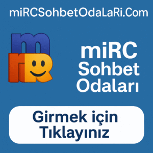 Sizin Mekan Sohbet Odaları Giriş İçin Tıklayınız